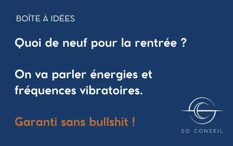 Énergies, vibrations, fréquences : comment elles influencent concrètement votre quotidien